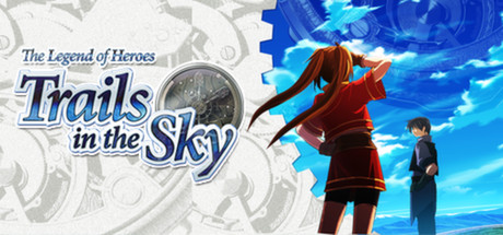 The Legend of Heroes: Trails in the Sky The Legend of Heroes: Trails in the Sky