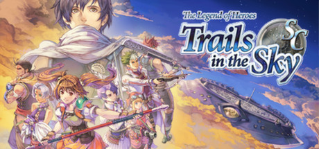 The Legend of Heroes: Trails in the Sky SC The Legend of Heroes: Trails in the Sky SC